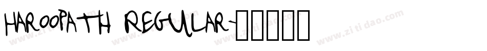Haroopath Regular字体转换